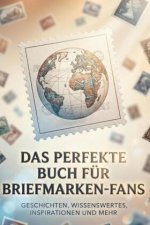 Das perfekte Buch für Briefmarken-Fans
