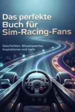 Das perfekte Buch für Sim-Racing-Fans