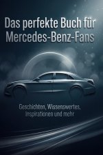 Das perfekte Buch für Mercedes-Benz-Fans
