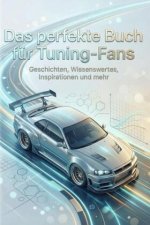 Das perfekte Buch für Tuning-Fans