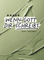 Wenn Gott dir schreibt