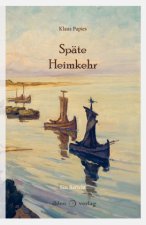 Späte Heimkehr