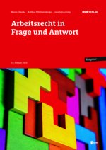 Arbeitsrecht in Frage und Antwort
