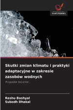 Skutki zmian klimatu i praktyki adaptacyjne w zakresie zasobów wodnych