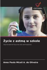 ycie z astma w szkole