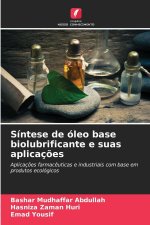 Síntese de óleo base biolubrificante e suas aplicações