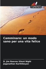 Camminare: un modo sano per una vita felice
