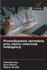 Przewidywanie sprzedazy przy uzyciu sztucznej inteligencji