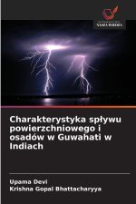 Charakterystyka splywu powierzchniowego i osadów w Guwahati w Indiach