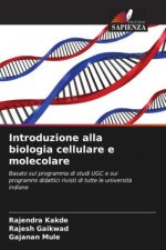 Introduzione alla biologia cellulare e molecolare
