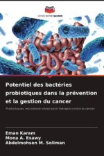 Potentiel des bactéries probiotiques dans la prévention et la gestion du cancer