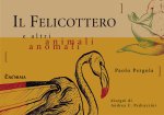 felicottero e altri animali anomali