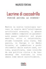 Lacrime di coccodrillo. Perché ancora le guerre?