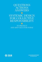 Roma Design Experience 2025. Questions, actions, answers. Systemic design for collective responsibility to protect and add value for today. Ediz. ital