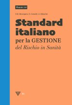 Phœnix 5.0 Standard italiano per la Gestione del Rischio in Sanità