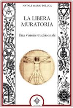 Libera muratoria. Una visione tradizionale