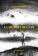 signora dei lupi. La vendetta