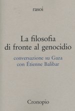 filosofia di fronte al genocidio. Conversazione su Gaza