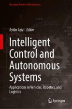 Intelligent Control and Autonomous Systems