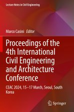 Proceedings of the 4th International Civil Engineering and Architecture Conference