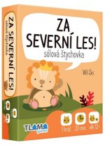 Za Severní les!