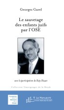 Le sauvetage des enfants par l’OSE,  nouvelle édition