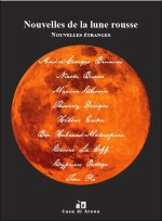 Nouvelles de la lune rousse