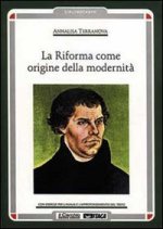 riforma come origine della modernità