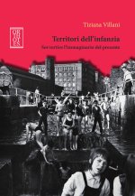 Territori dell'infanzia. Sovvertire l'immaginario del presente