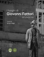 luoghi di Giovanni Fattori a Livorno