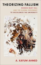 Theorizing Fallism
