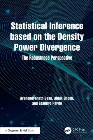 Statistical Inference based on the Density Power Divergence