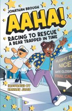 AAHA! Racing to Rescue a Bear Trapped in Time