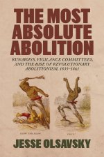 The Most Absolute Abolition