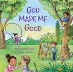 God Made Me Good
