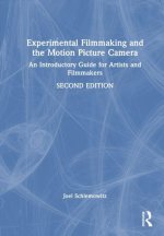 Experimental Filmmaking and the Motion Picture Camera