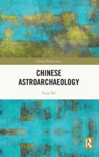 Chinese Astroarchaeology