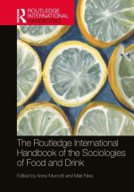 Routledge International Handbook of the Sociologies of Food and Drink