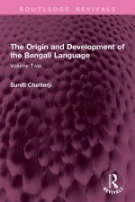 Origin and Development of the Bengali Language