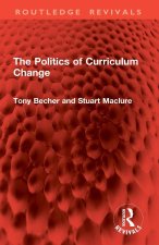 Politics of Curriculum Change