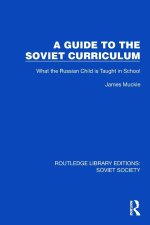 Guide to the Soviet Curriculum