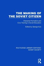 Making of the Soviet Citizen