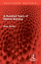 Hundred Years of District Nursing