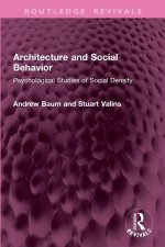 Architecture and Social Behavior
