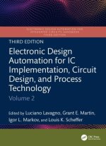 Electronic Design Automation for IC Implementation, Circuit Design, and Process Technology