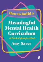 How to Build a Meaningful Mental Health Curriculum