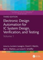 Electronic Design Automation for IC System Design, Verification, and Testing
