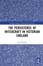 Persistence of Witchcraft in Victorian England