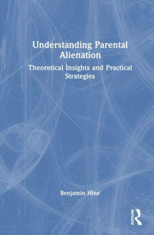 Understanding Parental Alienation