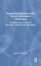 Supporting Students with School Attendance Challenges